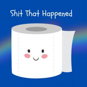 Cobalt blue background with rainbow overlay through the center third. On top of the overlay a black and white doodle of an anthropomorphic roll of toilet paper. Caption: 